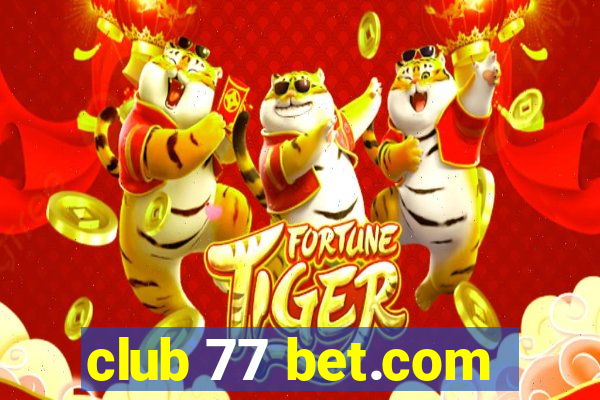 club 77 bet.com